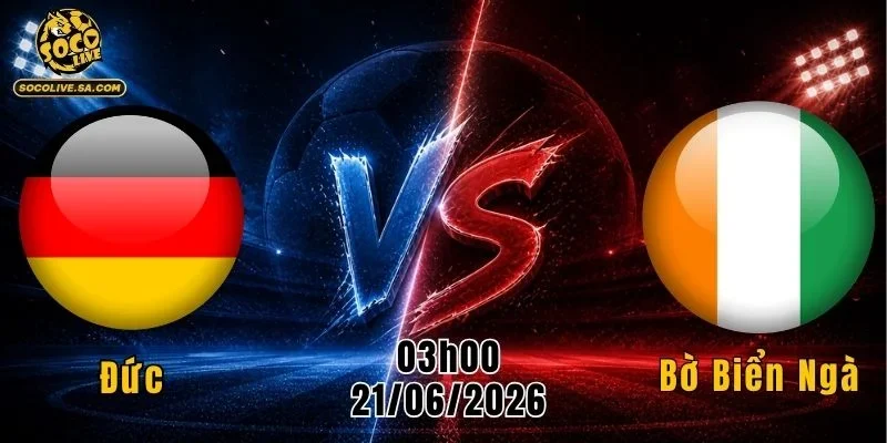 Đức vs Bờ Biển Ngà
