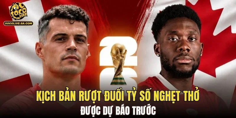 Kịch bản rượt đuổi tỷ số nghẹt thở được dự báo trước
