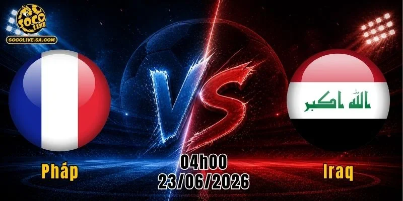Pháp vs Iraq
