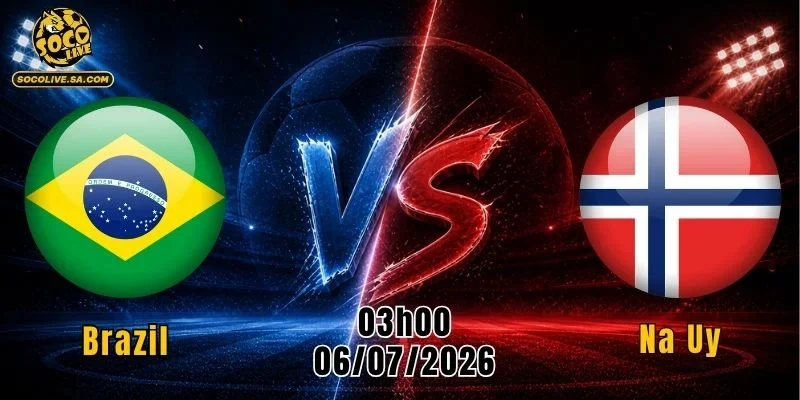 Brazil vs Na Uy