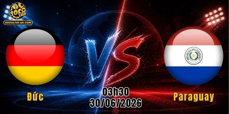 Đức vs Paraguay