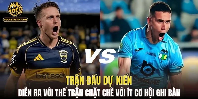 Trận đấu dự kiến diễn ra với thế trận chặt chẽ với ít cơ hội ghi bàn